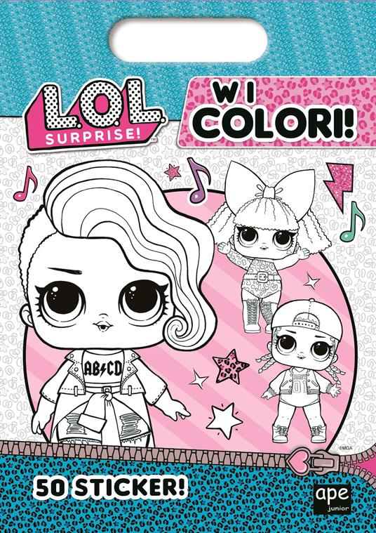 W i colori! L.O.L. Surprise! Ediz. illustrata - copertina