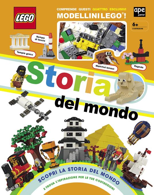 Storia del mondo. Lego. Ediz. illustrata. Con costruzioni - Libro - Ape  Junior - Libri gioco | laFeltrinelli