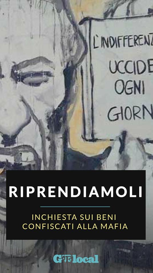 Riprendiamoli. Inchiesta sui beni confiscati alla mafia - Tecla Biancolatte,Gianluca De Martino,Daniela Larocca,Jacopo Salvadori - ebook