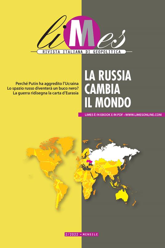 La Limes. Rivista italiana di geopolitica (2022). Vol. 2 - AA.VV.,Limes - ebook