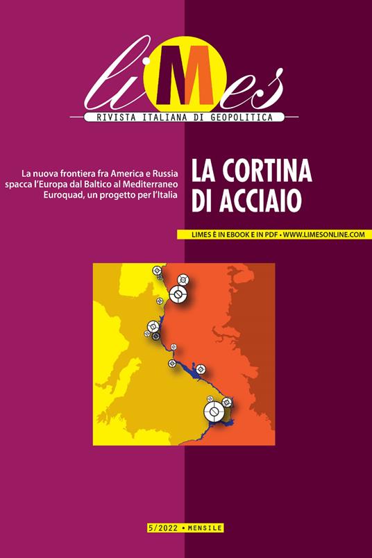 La Limes. Rivista italiana di geopolitica (2022). Vol. 5 - AA.VV., - Limes,  - Ebook - EPUB2 con DRMFREE | Feltrinelli