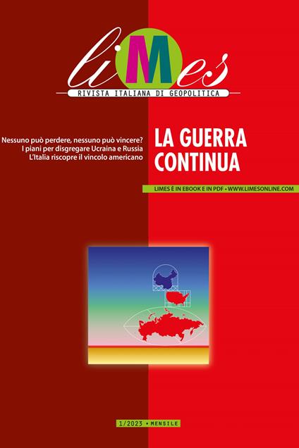 La Limes. Rivista italiana di geopolitica (2023). Vol. 1 - AA.VV.,Limes - ebook