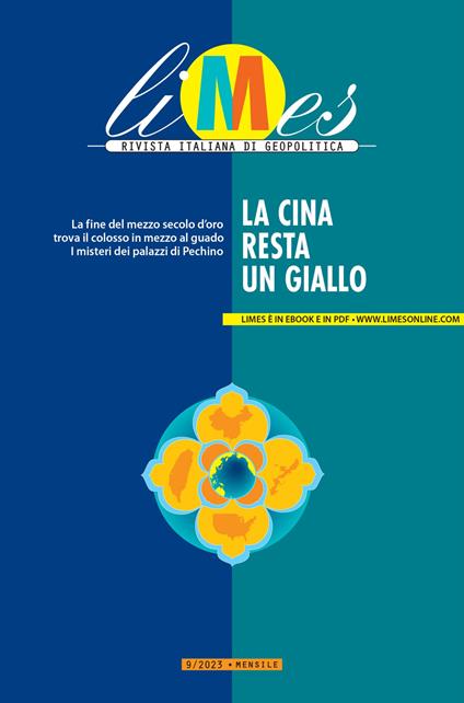 La Limes. Rivista italiana di geopolitica (2023). Vol. 9 - AA.VV.,Limes - ebook