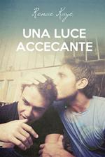 Una luce accecante