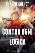 Contro ogni logica