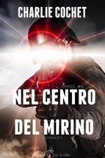 Nel centro del mirino