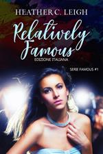 Relatively Famous – Edizione italiana