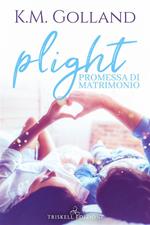 Plight. Promessa di matrimonio