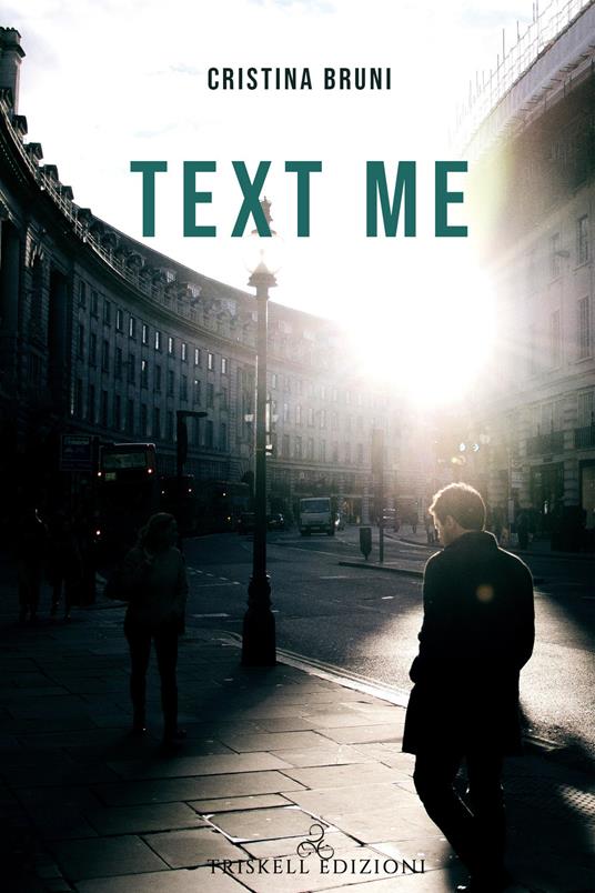 Text me. Ediz. italiana - Cristina Bruni - copertina