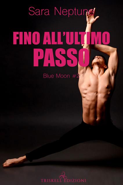 Fino all'ultimo passo - Sara Neptune - copertina