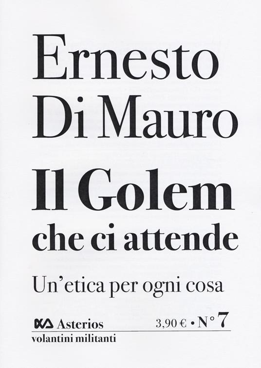 Il Golem che ci attende. Un'etica per ogni cosa - Ernesto Di Mauro - copertina