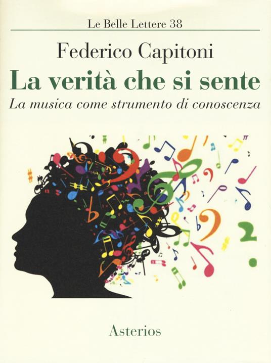 La verità che si sente. La musica come strumento di conoscenza - Federico Capitoni - copertina