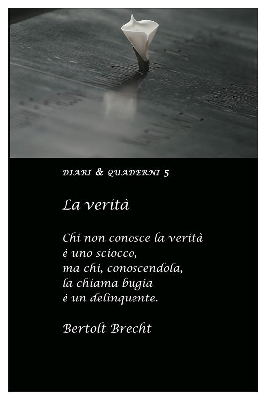 Diario 2022, Bertolt Brecht. La verità