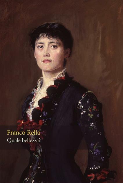 Quale bellezza? - Franco Rella - ebook