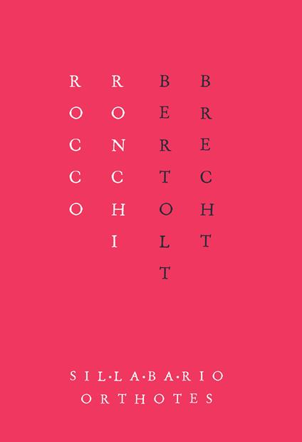 Bertolt Brecht. Tre dispositivi - Rocco Ronchi - ebook