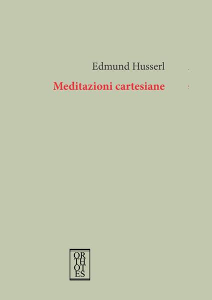 Meditazioni cartesiane - Edmund Husserl,Andrea Altobrando - ebook