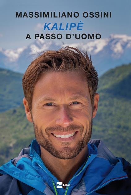 Kalipè. A passo d'uomo - Massimiliano Ossini - ebook