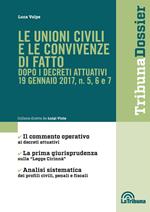 Le unioni civili e le convivenze di fatto dopo i decreti attuativi 19 gennaio 2017, n. 5, 6 e 7