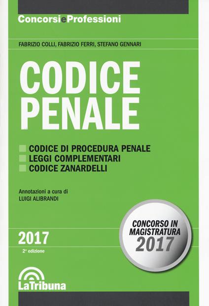 Codice penale - Fabrizio Colli,Fabrizio Ferri,Stefano Gennari - copertina