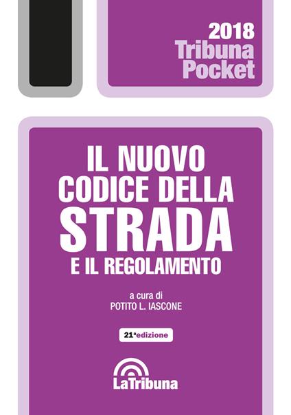 Il nuovo codice della strada e il regolamento - copertina