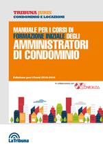 Manuale per i corsi di formazione iniziale degli amministratori di condominio