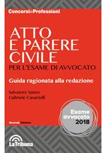 Atto e parere civile per l'esame di avvocato