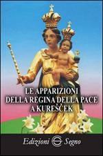 Le apparizioni della regina della pace a Kurescek