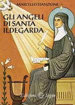 Gli angeli di santa Ildegarda