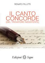 Il canto concorde (del trovatore inesistente)