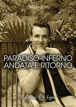 Paradiso-inferno andata e ritorno