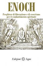 Preghiere di liberazione e di esorcismo per il combattimento spirituale