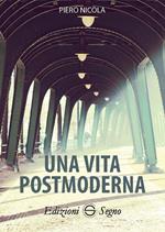 Una vita postmoderna