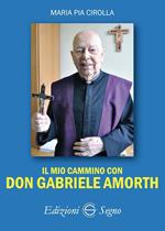 In cammino con don Gabriele Amorth. Con DVD Audio