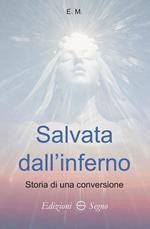 Salvata dall'inferno