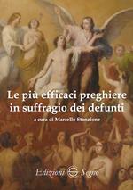 Le più efficaci preghiere in suffragio dei defunti