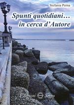 Spunti quotidiani... in cerca d'autore