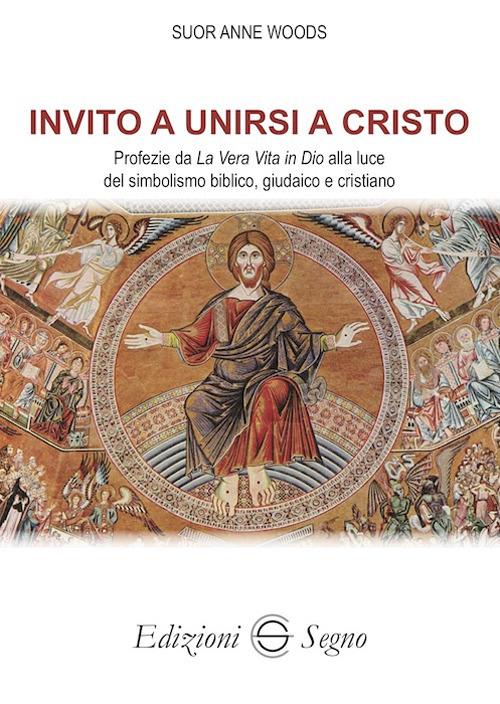 Invito a unirsi a Cristo - Anne Woods - copertina