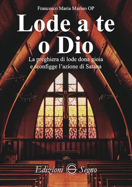 Lode a te o Dio - Francesco Maria Marino - copertina