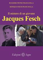 Il mistero di un giovane. Jacques Fesch