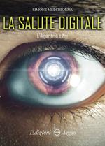 La salute digitale. L'algoritmo e noi