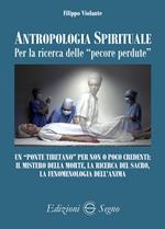 Antropologia spirituale per la ricerca delle «pecore perdute»