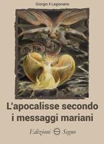 L'apocalisse secondo i messaggi mariani