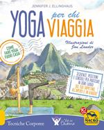 Yoga per chi viaggia. Come fare yoga fuori casa