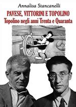 Vittorini, Pavese e Topolino