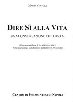 Dire sì alla vita: una conversazione che conta