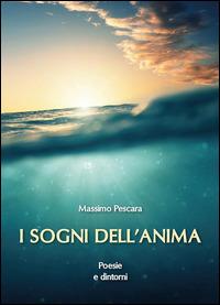 I sogni dell'anima - Massimo Pescara - ebook