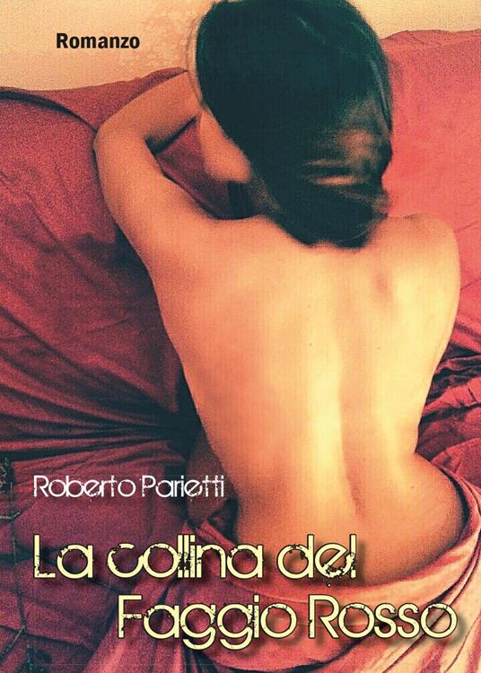 La collina del Faggio Rosso - Roberto Parietti - copertina