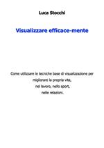 Visualizzare efficace-mente