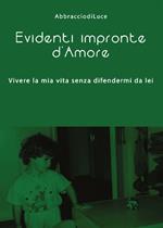 Evidenti impronte d'amore