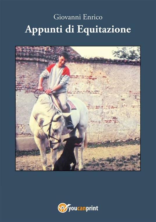 Appunti di equitazione - Giovanni Enrico - ebook